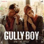 Gully Boy - Vibha Saraf Song Download